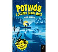 ISBN Sticky Pines Monster of the Black Hole Lake, Polonais, Couverture de la brochure, 304 page(s)