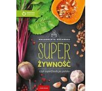 ISBN Superfoods po polsku, Polonais, Couverture de brochure, 256 pages(s)