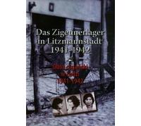ISBN The Gypsy Camp in Lodz 1941-1942 Das Zigeunerlager in Litzmannstadt 1941-1942, Polonais, Couverture de brochure, 128 pages(s)