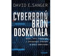 ISBN The Perfect Weapon : War, Sabotage and Fear in the Cyber Age, Polský, Brožovaná, 376 str.