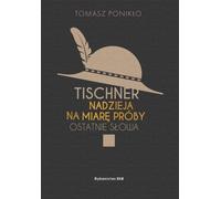 ISBN Tischner Hope for the Trial Last Words, polonais, couverture de brochure, 296 pages(y)