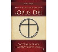 ISBN Travail ordinaire grâce extraordinaire Mon itinéraire spirituel avec l'Opus Dei, Polonais, Couverture de brochure, 154 page(s)