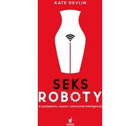 ISBN Turned On. Science, Sex and Robots, Polish, Hardcover, 320 p.