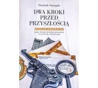 ISBN Two steps ahead Marian Chodacki as a model of a contemporary intelligence analyst, Polonais, Couverture de brochure, 220 pages(s)
