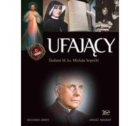 ISBN Ufający, Religion, polonais, couverture rigide, 328 p.