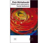 ISBN Un jour est un poème, un monde est une couleur, polonais, couverture de brochure, 68 page(s)