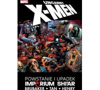 ISBN Uncanny X-Men Rise and Fall of the Shi'ar Empire, polonais, couverture rigide, 300 page(s)