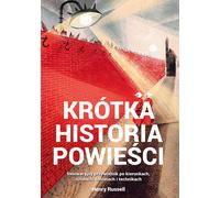 ISBN Une brève histoire du roman Un guide innovant des directions, des œuvres, des thèmes et des techniques, polonais, couverture de brochure, 224 pages(s)