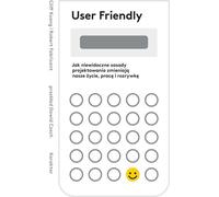 ISBN User Friendly. Comment les principes de conception invisibles changent nos vies, notre travail et nos loisirs, polonais, couverture rigide, 416 page(s)