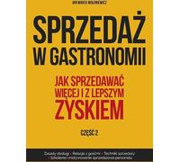 ISBN Ventes dans la restauration Partie 2 Comment vendre plus et avec un meilleur profit, polonais, couverture de brochure, 186 pages(y)
