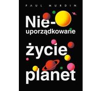 ISBN Vie désordonnée des planètes, polonais, couverture de brochure, 352 pages(y)