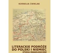ISBN Voyages littéraires en Pologne et en Allemagne Studies in Imagology, polonais, couverture de brochure, 253 pages(y)