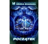 ISBN Way of the Shaman Stage One Beginning, Polonais, Couverture de la brochure, 334 page(s)