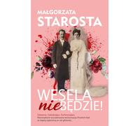 ISBN Wesela nie będzie, Polski, Broszurowa okładka, 336 page(s)