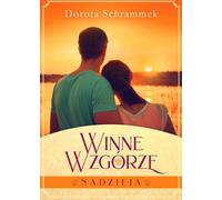 ISBN Winne Wzgórze Volume 2 Espoir, Polonais, Couverture de brochure, 304 page(s)