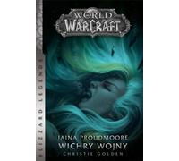 ISBN World from Warcraft Jaina Proudmoore Wuthering of War, polonais, couverture de livret, 396 page(s)