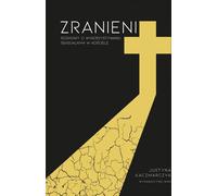 ISBN Wounded Conversations on Sexual Abuse in the Church (Conversations blessées sur les abus sexuels dans l'Église), polonais, couverture de brochure, 208 page(s)