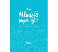 ISBN Youth life project Histoires inspirantes de participants aux Journées mondiales de la jeunesse à Cracovie, Pologne, Couverture de la brochure, 200 pages(s)