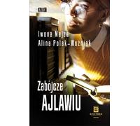 ISBN Zabójcze ajlawiu, Polski, Broszurowa okładka, 274 p.(y)