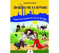ISBN Zdarziło sie na Ślonsku Łopowieści niysamowite niy ino dlo bajtli, Polski, Twarda okładka, 66 stron(y)