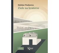 ISBN Ziele na kraterze, Polski, Broszurowa okładka, 372 page(s)