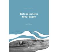 ISBN Ziele na kraterze Tędy i owędy Wybór, Polski, Broszurowa okładka, 260 strona(y)