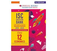 ISC Question Bank Chapterwise & Topicwise Solved Papers Class 12 Economics For 2026 Exam