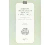 Iscrizioni greche arcaiche di Sicilia e Magna Grecia. Iscrizioni di Gela e Agrigento (Vol. 2)