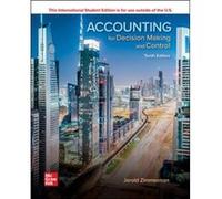 ISE Accounting for Decision Making and Control by Jerold Zimmerman Jerold Zimmerman (Auteur)