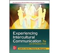 ISE Experiencing Intercultural Communication: An Introduction Judith Martin Thomas Nakayama (Auteur)