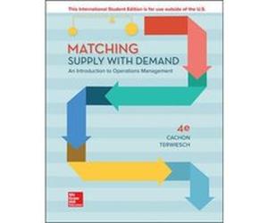 ISE Matching Supply with Demand An Introduction to Operations Management by Gerard CachonChristian Terwiesch Inconnu (Auteur)