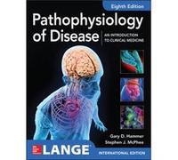 ISE Pathophysiology of Disease An Introduction to Clinical Medicine 8E by Stephen McPhee Stephen McPhee (Auteur)