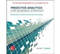 ISE Predictive Analytics for Business Strategy by Jeff Prince Prince (Auteur)