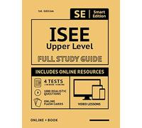 Isee Upper Level Full Study Guide: Complete Subject Review With Online Video Lessons, 4 Full Practice Tests, 1,080 Realistic Questions Both In The Boo
