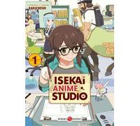 Isekai Anime Studio - vol. 01 - Kakuchoshi - Bamboo Eds - broché - Manga