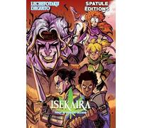 ISEKAIRA - TOME 2 : JUSQU'AU DERNIER GRAMME