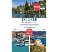 Iseosee Guía de viajes 2025-2026: Desbloquea tesoros ocultos, ciudades vibrantes, paisajes impresionantes y lugares secretos que te esperan.