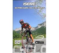 Isere 40 parcours velo route - N TEYSSIER/D BOUDIN - Vtopo - broché - Guide
