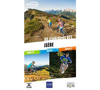 ISÈRE 90 ITINÉRAIRES VTT