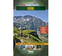 Isère: Chambaran, Oisans, Belledonne, Trièves, Vercors, Valbonnais, Chartreuse