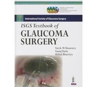 ISGS Textbook of Glaucoma Surgery