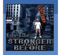 Ish-illa - Stronger Than Before