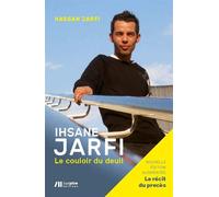 Ishane Jarfi, le couloir du deuil - Hassan Jarfi - Luc Pire - broché - Essai