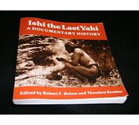 Ishi the Last Yahi