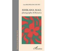 Ishikawa Mao – Photographe d'Okinawa – L'Harmattan