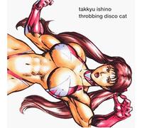 Ishini,Takkyu - Throbbing Disco Cat [Import]