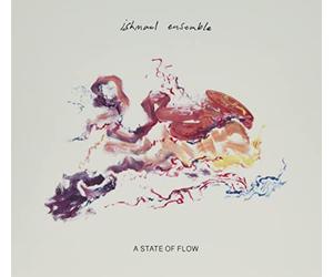 Ishmael Ensemble - A State of Flow