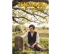 Ishmael; Or, In the Depths: The Classic Edition