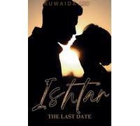Ishtar The Last Date