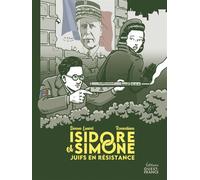 Isidore et Simone, Juifs en résistance - Simon Louvet - Ouest France - cartonné - Bande dessinée